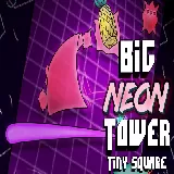 Big NEON Tower Tiny Square